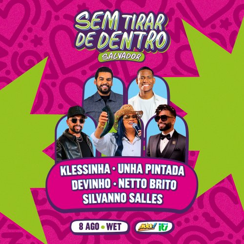 [Sem Tirar de Dentro – Salvador]